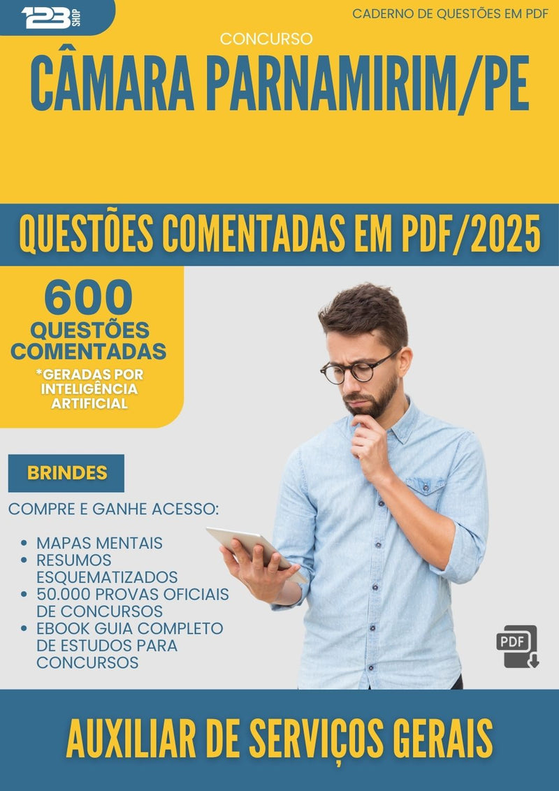 600 Questões Comentadas para Concurso Auxiliar De Servicos Gerais Camara da Prefeitura Parnamirim Pe 2025 - 600 Questões