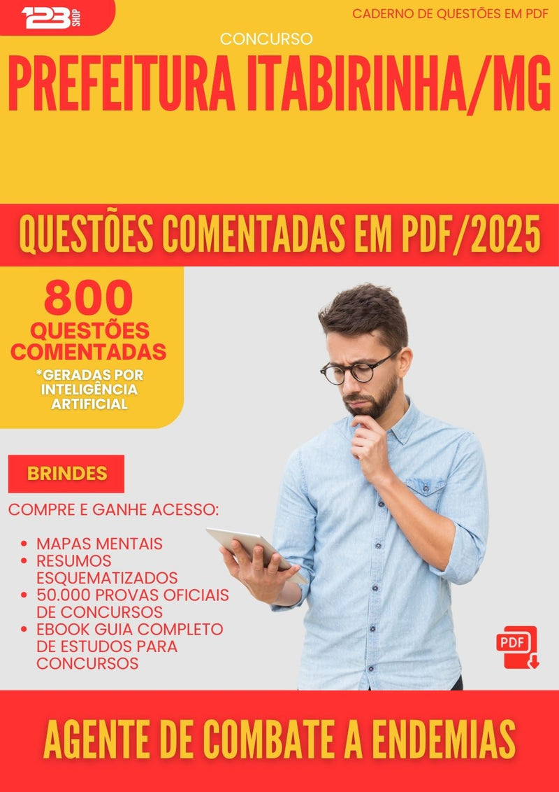 800 Questões Comentadas para Concurso Agente De Combate A Endemias da Prefeitura Itabirinha Mg 2025 - 800 Questões