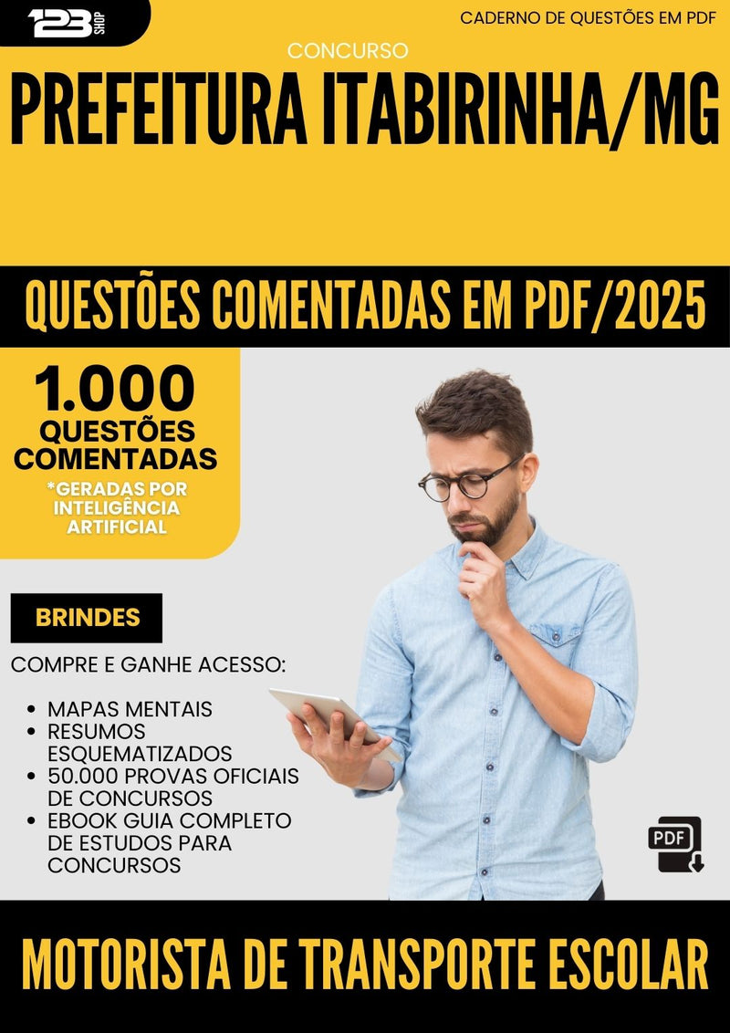 1000 Questões Comentadas para Concurso Motorista De Transporte Escolar da Prefeitura Itabirinha Mg 2025 - 1000 Questões