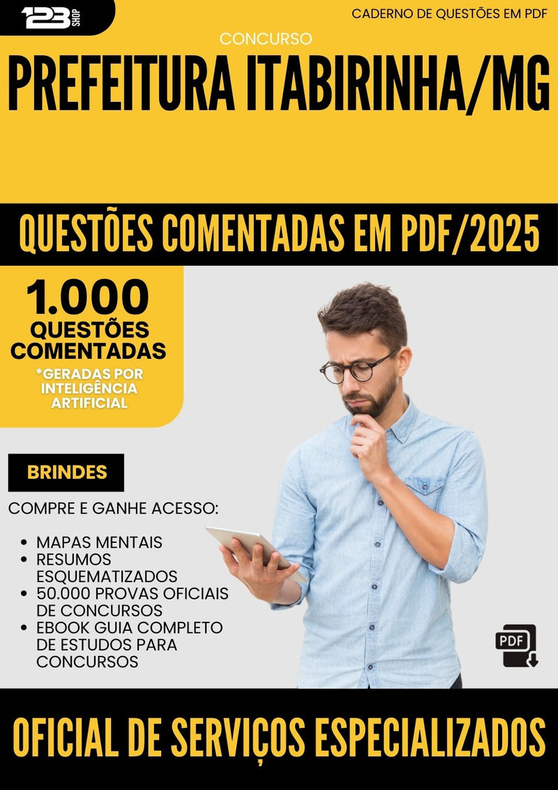 1000 Questões Comentadas para Concurso Oficial De Servicos Especializados da Prefeitura Itabirinha Mg 2025 - 1000 Questões