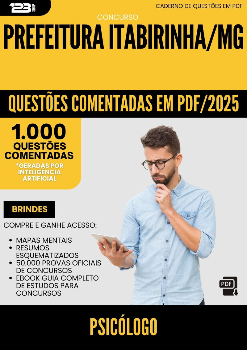 1000 Questões Comentadas para Concurso Psicologo da Prefeitura Itabirinha Mg 2025 - 1000 Questões