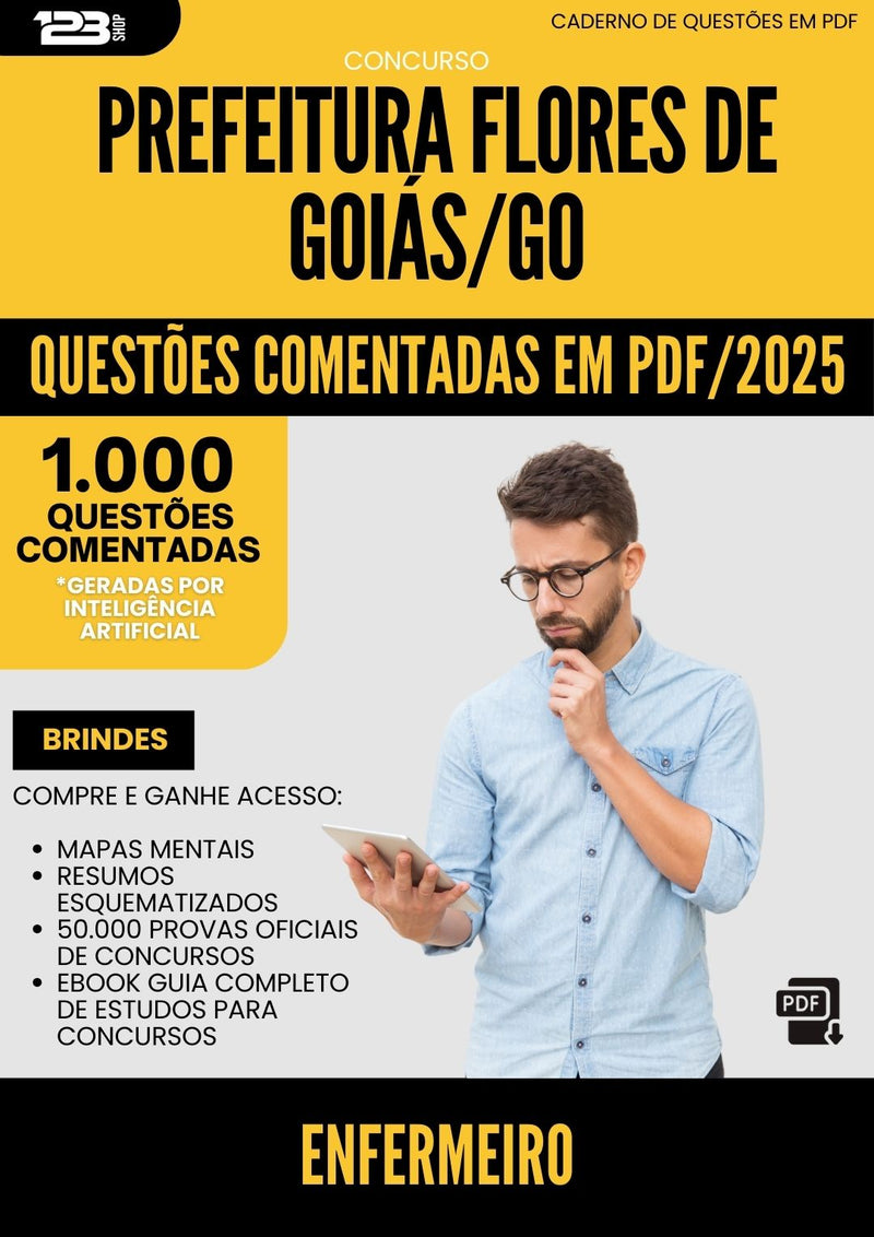 1000 Questões Comentadas para Concurso Enfermeiro Prefeitura da Prefeitura Flores De Goias Go 2025 - 1000 Questões