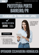 Flashcards para Concurso Operador Escavadeira Hidraulica da Prefeitura Porto Barreiro Pr 2025 - 300 Flashcards de Acordo com Edital