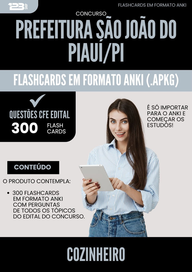 Flashcards para Concurso Cozinheiro da Prefeitura Sao Joao Do Piaui Pi 2025 - 300 Flashcards de Acordo com Edital