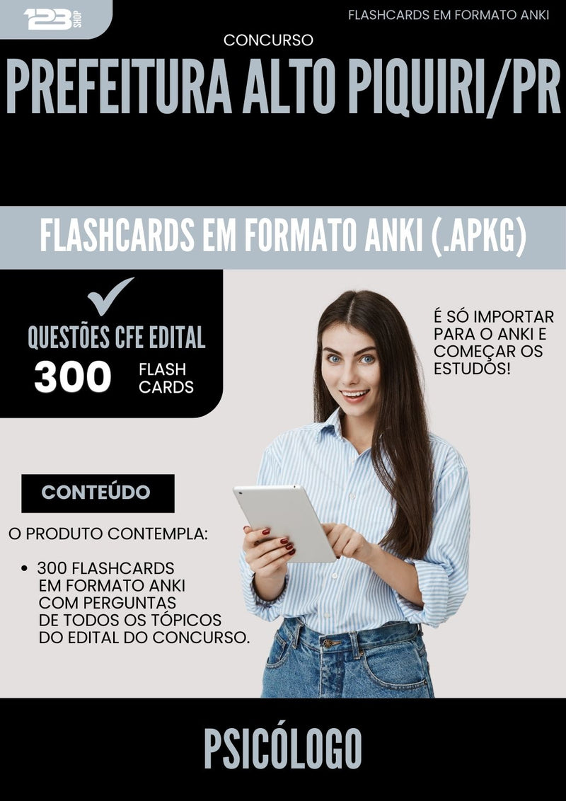 Flashcards para Concurso Psicologo da Prefeitura Alto Piquiri Pr 2025 - 300 Flashcards de Acordo com Edital