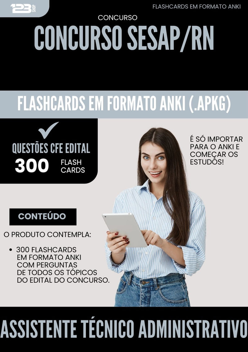 Flashcards para Concurso Assistente Tecnico Administrativo Sesap Rn 2025 - 300 Flashcards de Acordo com Edital