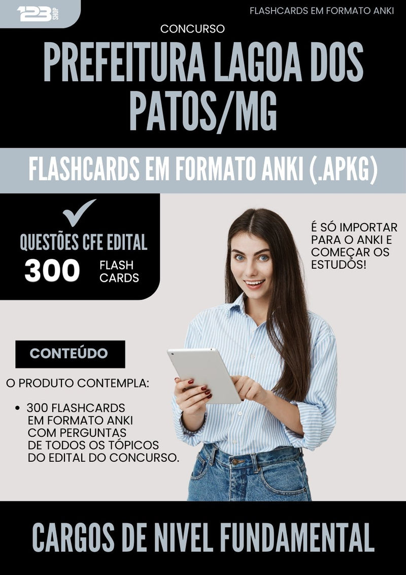 Flashcards para Concurso Cargos De Nivel Fundamental da Prefeitura Lagoa Dos Patos Mg 2025 - 300 Flashcards de Acordo com Edital