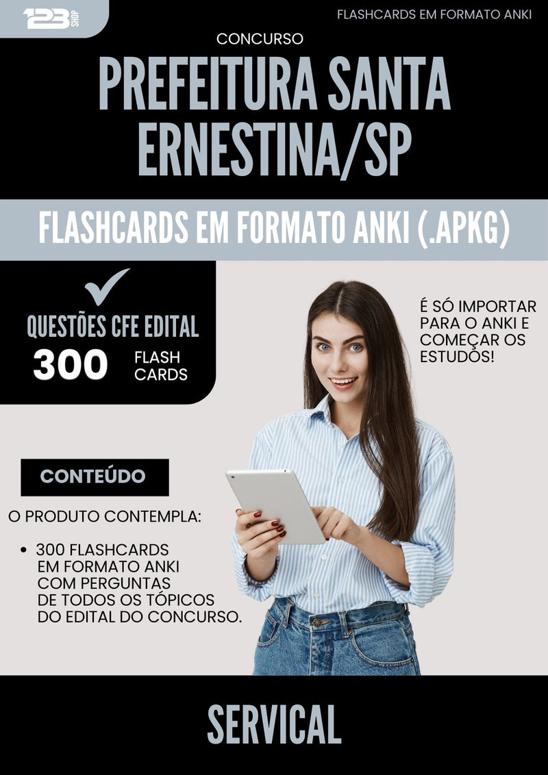Flashcards para Concurso Servical Santa da Prefeitura Ernestina Sp 2025 - 300 Flashcards de Acordo com Edital