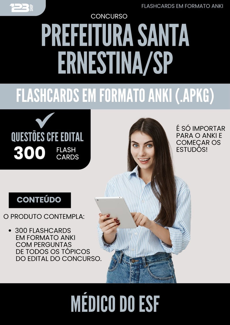 Flashcards para Concurso Medico Do Esf Santa da Prefeitura Ernestina Sp 2025 - 300 Flashcards de Acordo com Edital