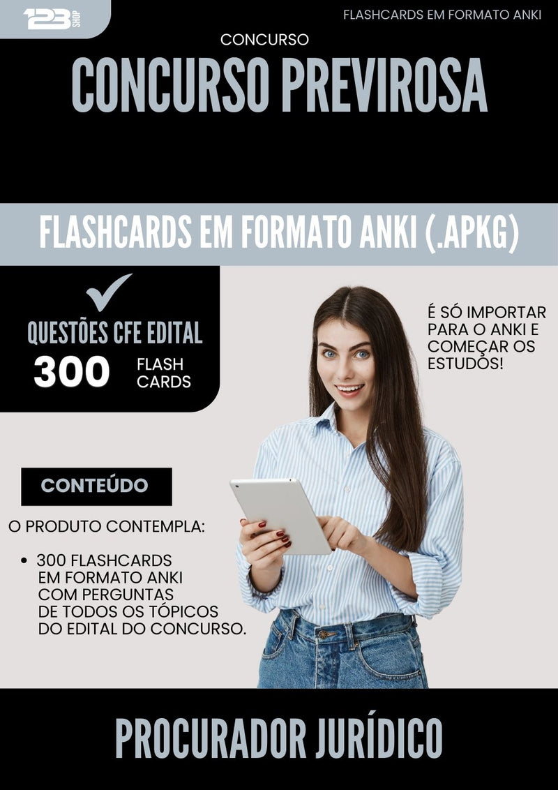 Flashcards para Concurso Procurador Juridico Previrosa 2025 - 300 Flashcards de Acordo com Edital