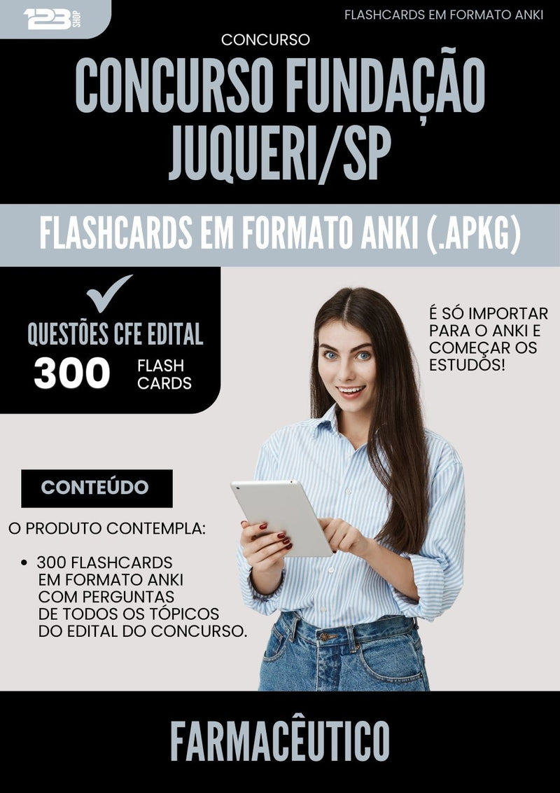 Flashcards para Concurso Farmaceutico Fundacao Juquery Sp 2025 - 300 Flashcards de Acordo com Edital