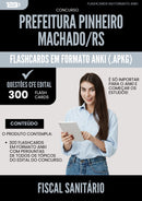 Flashcards para Concurso Fiscal Sanitario Pinheiro da Prefeitura Machado Rs 2025 - 300 Flashcards de Acordo com Edital