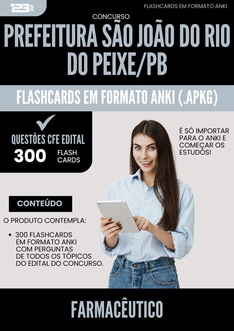 Flashcards para Concurso Farmaceutico Sao Joao Rio da Prefeitura Peixe Pb 2025 - 300 Flashcards de Acordo com Edital