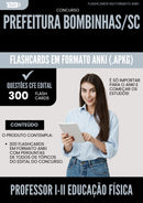 Flashcards para Concurso Professor I Ii Educacao Fisica da Prefeitura Bombinhas Sc 2025 - 300 Flashcards de Acordo com Edital
