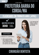 Flashcards para Concurso Cirurgiao Dentista da Prefeitura Barra Do Corda Ma 2025 - 300 Flashcards de Acordo com Edital
