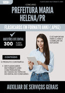 Flashcards para Concurso Auxiliar De Servicos Gerais da Prefeitura Maria Helena Pr 2025 - 300 Flashcards de Acordo com Edital