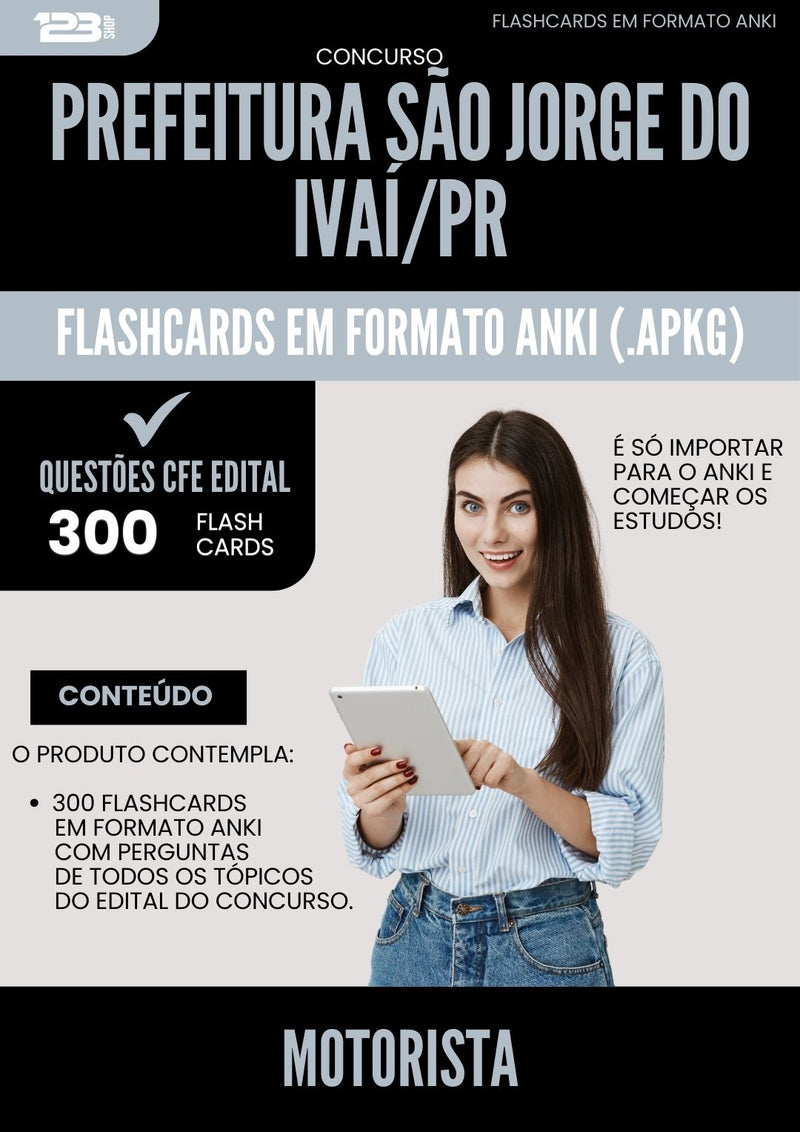 Flashcards para Concurso Motorista Sao Jorge Do da Prefeitura Ivai Pr 2025 - 300 Flashcards de Acordo com Edital