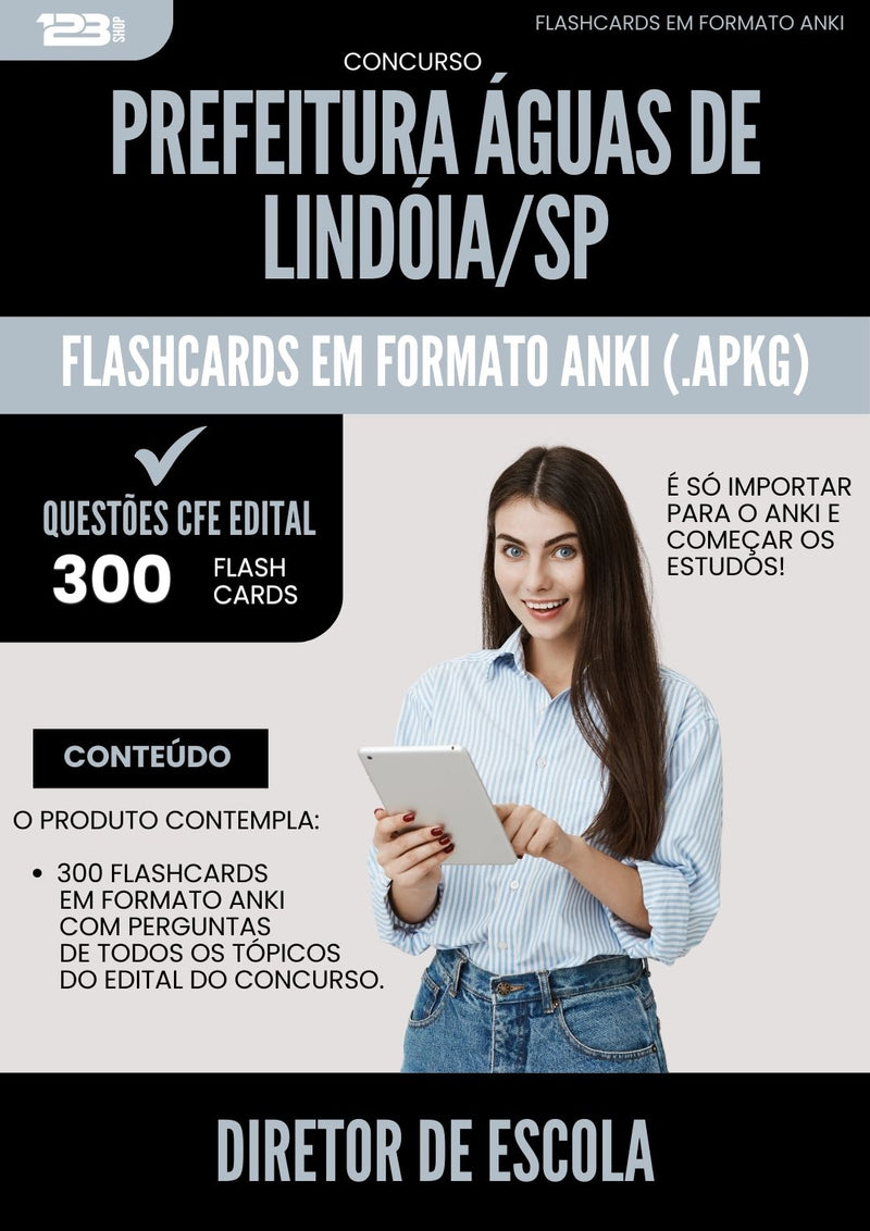 Flashcards para Concurso Diretor De Escola da Prefeitura Aguas De Lindoia Sp 2025 - 300 Flashcards de Acordo com Edital