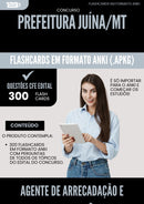 Flashcards para Concurso Agente De Arrecadacao E Fiscalizacao da Prefeitura Juina Mt 2025 - 300 Flashcards de Acordo com Edital