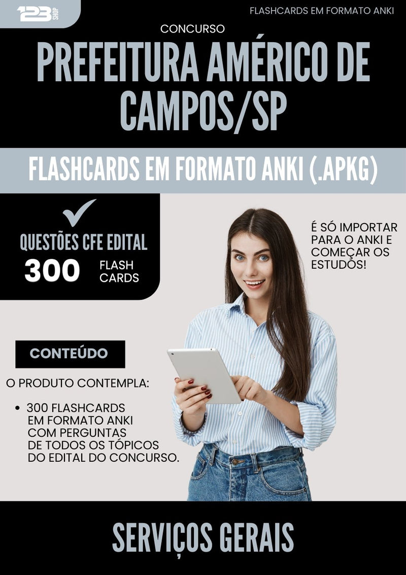 Flashcards para Concurso Servicos Gerais da Prefeitura Americo De Campos Sp 2025 - 300 Flashcards de Acordo com Edital
