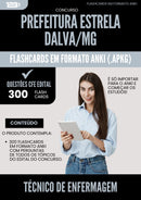 Flashcards para Concurso Tecnico De Enfermagem da Prefeitura Estrela Dalva Mg 2025 - 300 Flashcards de Acordo com Edital