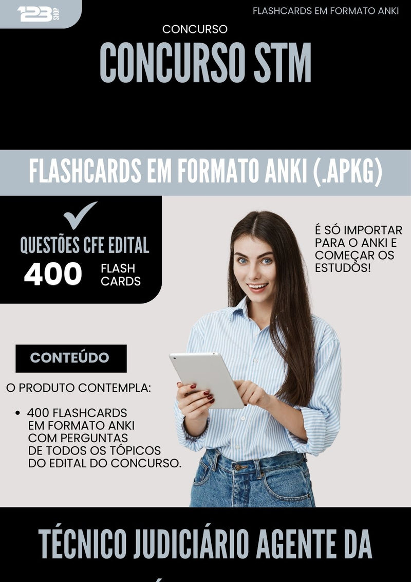Flashcards para Concurso Tecnico Judiciario Agente Da Policia Judicial Stm 2025 - 400 Flashcards de Acordo com Edital