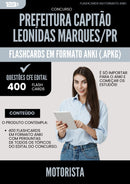 Flashcards para Concurso Motorista da Prefeitura Capitao Leonidas Marques Pr 2025 - 400 Flashcards de Acordo com Edital