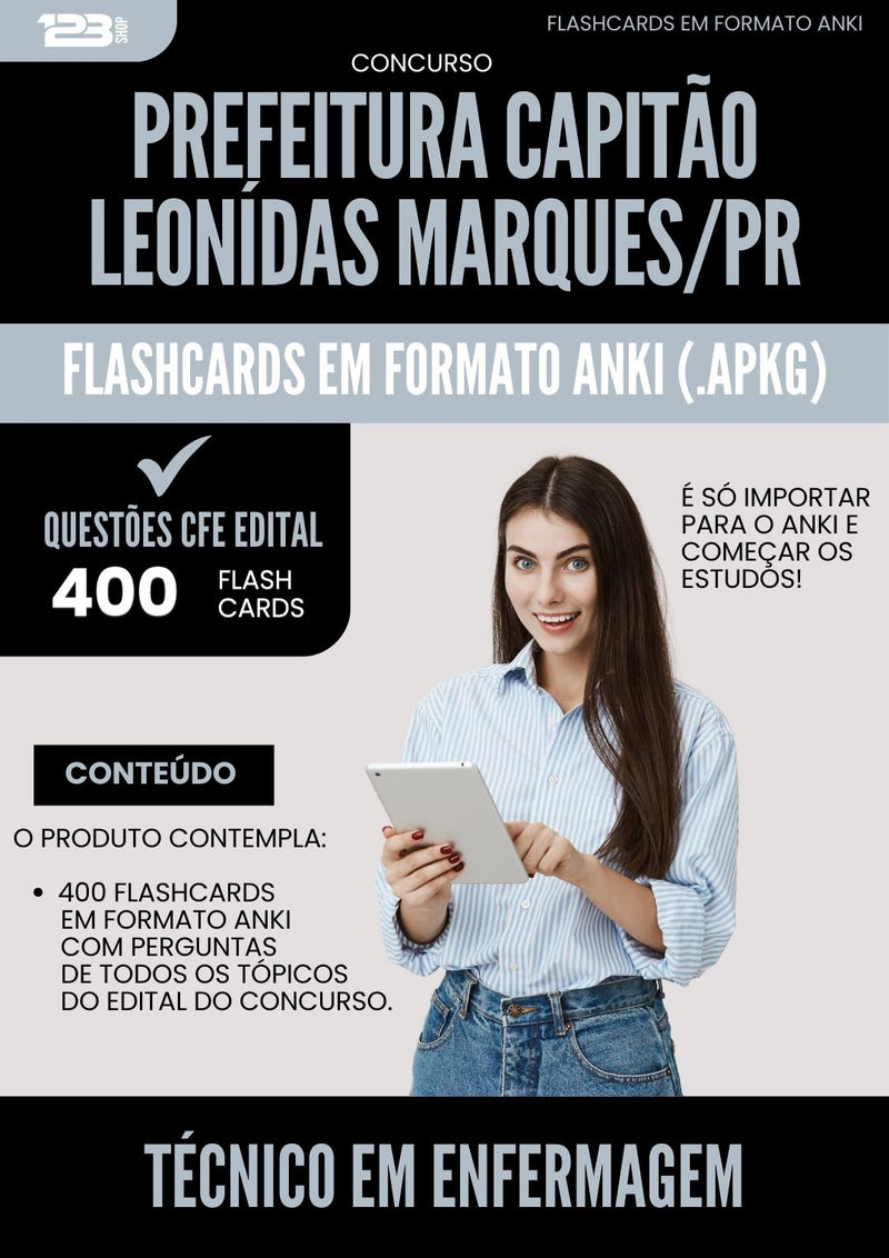 Flashcards para Concurso Tecnico Enfermagem da Prefeitura Capitao Leonidas Marques Pr 2025 - 400 Flashcards de Acordo com Edital