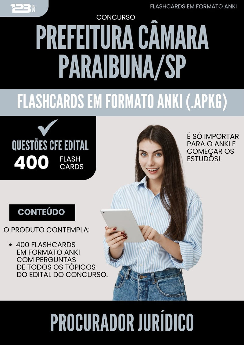Flashcards para Concurso Procurador Juridico Camara da Prefeitura Paraibuna Sp 2025 - 400 Flashcards de Acordo com Edital