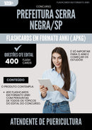 Flashcards para Concurso Atendente De Puericultura da Prefeitura Serra Negra Sp 2025 - 400 Flashcards de Acordo com Edital