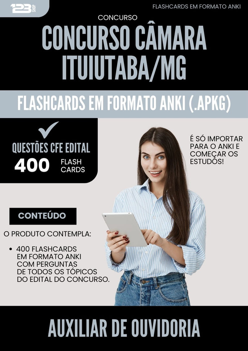 Flashcards para Concurso Auxiliar De Ouvidoria Camara da Prefeitura Ituiutaba Mg 2025 - 400 Flashcards de Acordo com Edital
