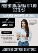 Flashcards para Concurso Agente Controle Vetores da Prefeitura Santa Rita Doeste Sp 2025 - 400 Flashcards de Acordo com Edital