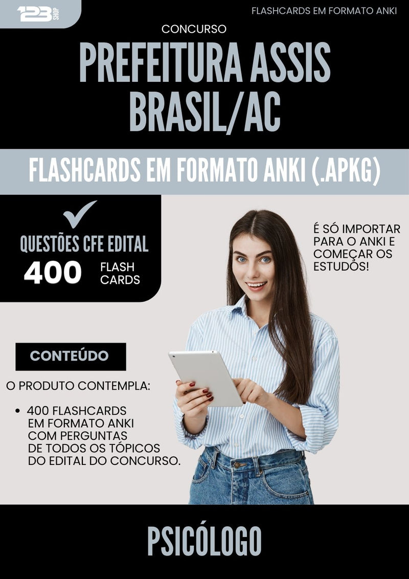 Flashcards para Concurso Psicologo da Prefeitura Assis Brasil Ac 2025 - 400 Flashcards de Acordo com Edital