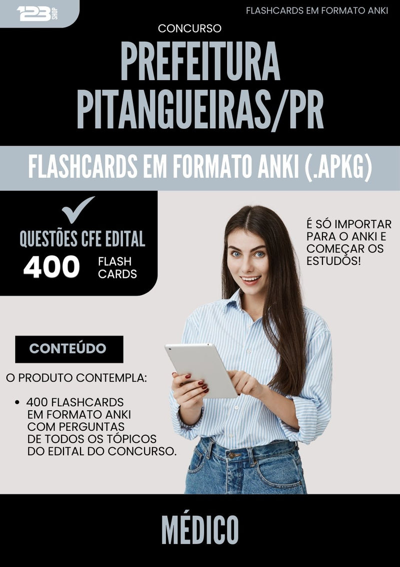Flashcards para Concurso Medico da Prefeitura Pitangueiras Pr 2025 - 400 Flashcards de Acordo com Edital