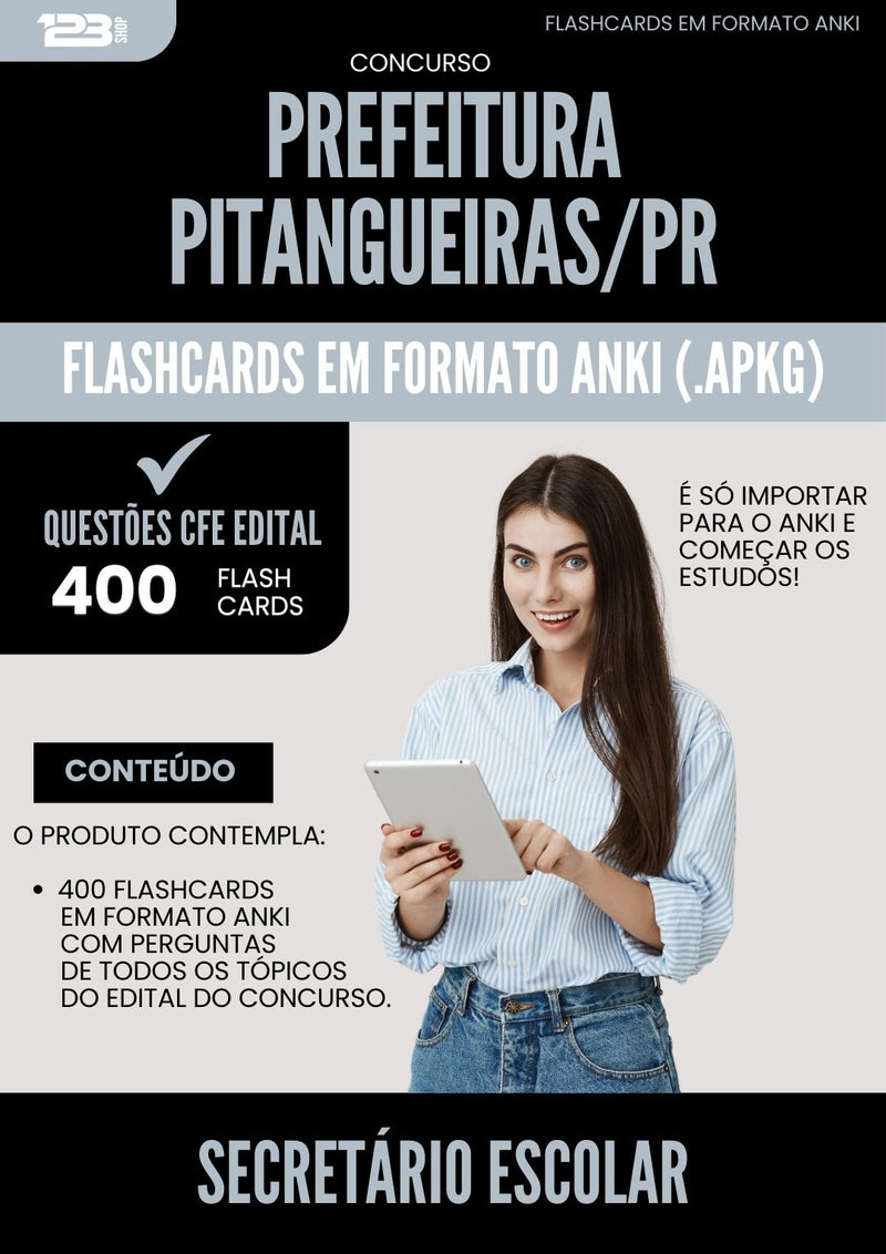 Flashcards para Concurso Secretario Escolar da Prefeitura Pitangueiras Pr 2025 - 400 Flashcards de Acordo com Edital