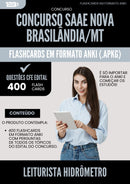 Flashcards para Concurso Leiturista Hidrometro Saae Nova da Prefeitura Brasilandia Mt 2025 - 400 Flashcards de Acordo com Edital