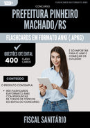 Flashcards para Concurso Fiscal Sanitario Pinheiro da Prefeitura Machado Rs 2025 - 400 Flashcards de Acordo com Edital