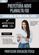 Flashcards para Concurso Professor Educacao Fisica da Prefeitura Novo Planalto Go 2025 - 400 Flashcards de Acordo com Edital