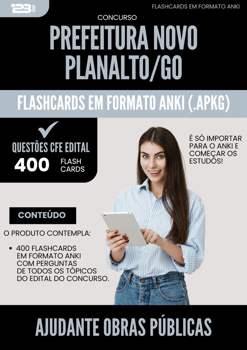 Flashcards para Concurso Ajudante Obras Publicas da Prefeitura Novo Planalto Go 2025 - 400 Flashcards de Acordo com Edital