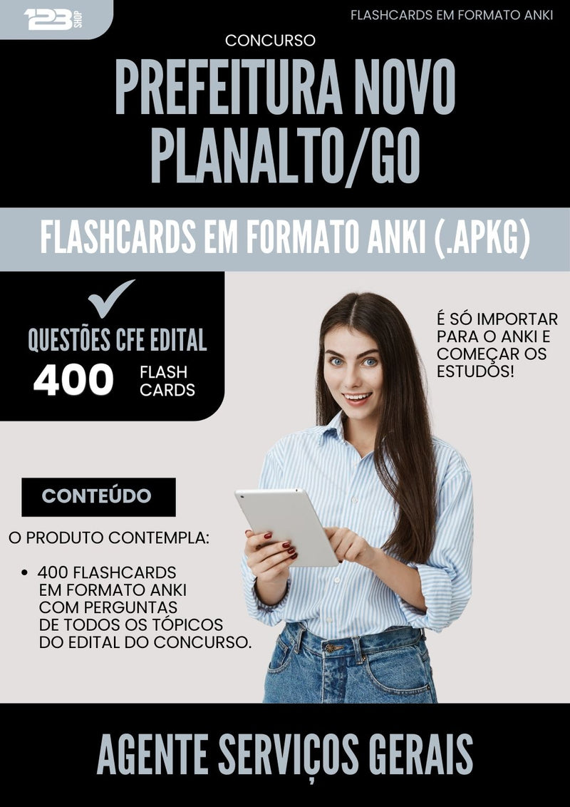 Flashcards para Concurso Agente Servicos Gerais da Prefeitura Novo Planalto Go 2025 - 400 Flashcards de Acordo com Edital