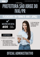 Flashcards para Concurso Oficial Administrativo Sao Jorge Do da Prefeitura Ivai Pr 2025 - 400 Flashcards de Acordo com Edital