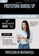 Flashcards para Concurso Professor De Matematica da Prefeitura Borebi Sp 2025 - 600 Flashcards de Acordo com Edital