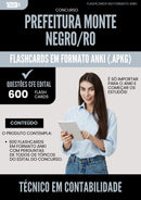 Flashcards para Concurso Tecnico Em Contabilidade da Prefeitura Monte Negro Ro 2025 - 600 Flashcards de Acordo com Edital