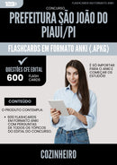 Flashcards para Concurso Cozinheiro da Prefeitura Sao Joao Do Piaui Pi 2025 - 600 Flashcards de Acordo com Edital
