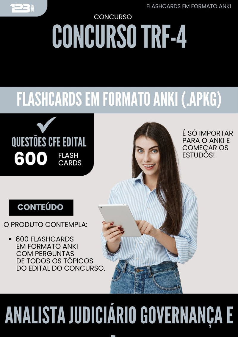 Flashcards para Concurso Analista Judiciario Governanca E Gestao De Ti Trf 4 2025 - 600 Flashcards de Acordo com Edital