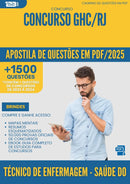 Apostila de Questões para Concurso Tecnico De Enfermagem da Prefeitura Saude Do Trabalhador Ghc Rj 2025 - Mais de 1.500 Questões