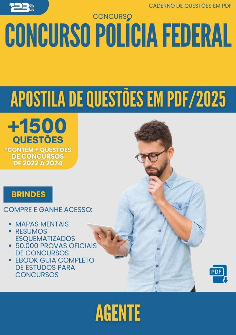 Apostila de Questões para Concurso Agente Policia Federal 2025 - Mais de 1.500 Questões