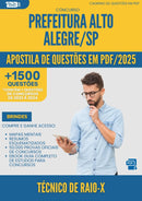 Apostila de Questões para Concurso Tecnico De Raio X Alto da Prefeitura Alegre Sp 2025 - Mais de 1.500 Questões