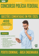 400 Questões Comentadas para Concurso Perito Criminal Area Engenharia Civil Policia Federal 2025 - 400 Questões
