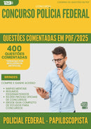 400 Questões Comentadas para Concurso Policial Federal Papiloscopista Policia Federal 2025 - 400 Questões